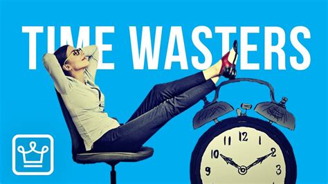 Top 10 things that waste your time - Human Growth Lab