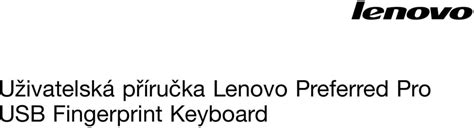 Uživatelská příručka Lenovo Preferred Pro USB Fingerprint Keyboard ...