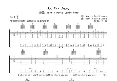 So Far Away吉他谱_Martin,David_G调弹唱79%单曲版 - 吉他世界