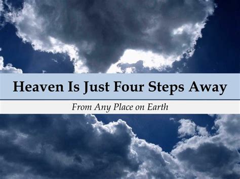 PPT - Heaven Is Just Four Steps Away PowerPoint Presentation, free ...