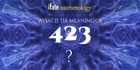Number The Meaning of the Number 423