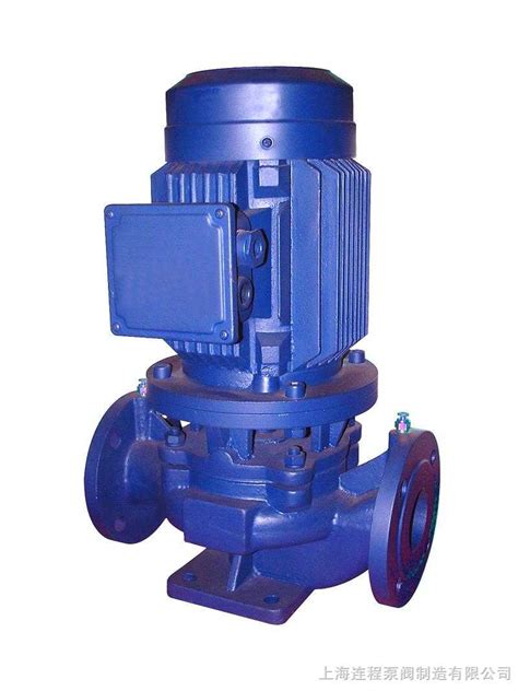 ISG40-200B-ISG型单级立式管道泵-上海连程泵阀制造有限公司
