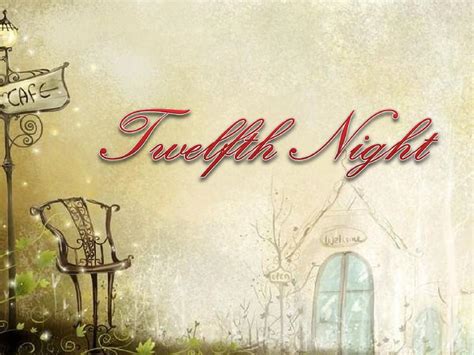 第十二夜英文ppt(twelfth nights)_word文档在线阅读与下载_免费文档