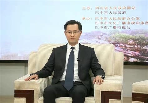 在线访谈 | 巴中市市长高鹏凌：将巴中打造成为巴文化中心- 四川省人民政府网站