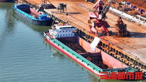 11000吨！长沙新港迎来建港以来最大货轮 - 经济 - 新湖南