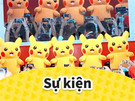 Sự kiện | Trang web chính thức của Pokémon Việt Nam