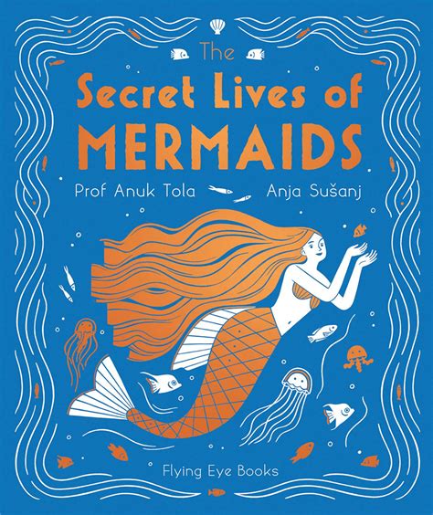 The Secret Lives of Mermaids，美人鱼的秘密生活 - 善本图书SPBOOKS