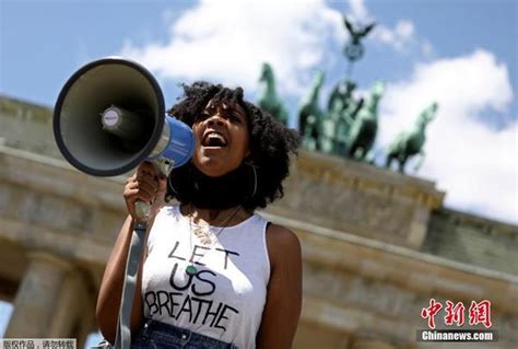 欧美多国爆发反种族歧视示威活动——人民政协网