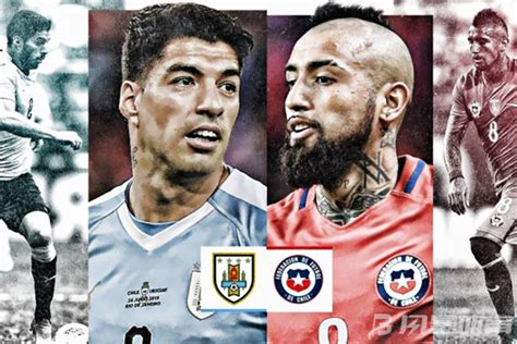 智利vs乌拉圭比赛预测 智利vs乌拉圭比赛结果预测 - 风暴体育