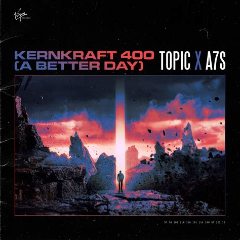 ‎Kernkraft 400 (A Better Day) by Topic & A7S on Apple Music