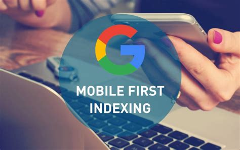 How to Improve Your Rankings with Mobile-First Indexing