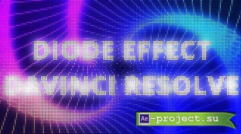 Diode Screen Effect 1186772 - DaVinci Resolve Macros » профессиональные ...