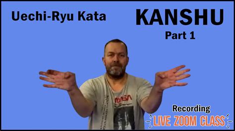 Kanshu Kata Tutorial Part 1 Live Zoom Karate Class Recording