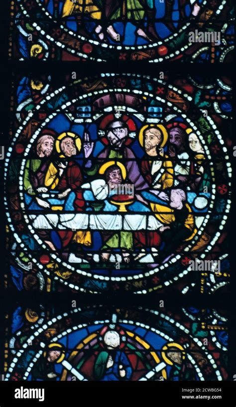 The Last Supper, stained glass, Chartres Cathedral, France, 1205-1215 ...
