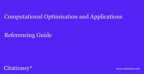 Computational Optimization and Applications Referencing Guide ...