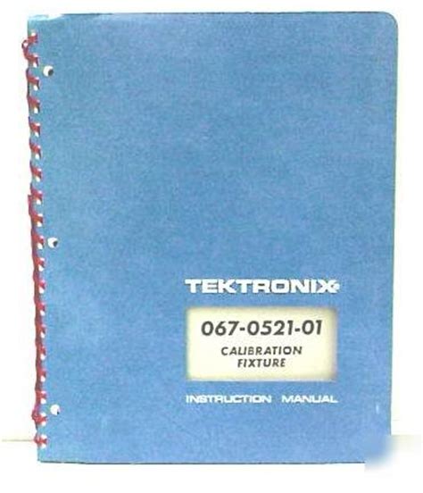 Tek 067-0521-01 calibration fixture instruction manual