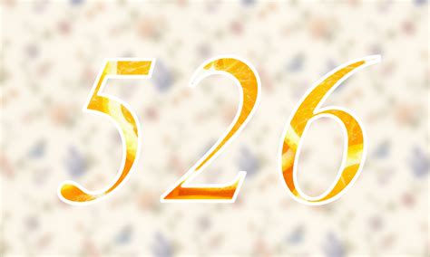 Meaning of 526 Angel Number - Seeing 526 - What does the number mean?