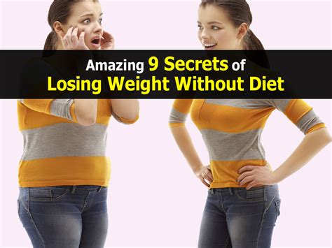 Amazing 9 Secrets of Losing Weight Without Diet