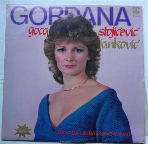 ++Gordana Stojicevic Jankovic -Da l`da ljubav spasavamo - Kupindo.com ...