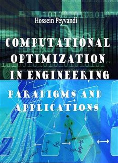 Computational Optimization In Engineering: Paradigms And Applications ...