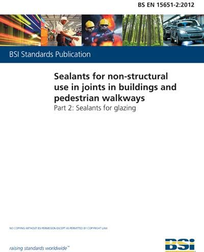 BS EN 15651-2:2012 - Sealants for non-structural use in joints in ...