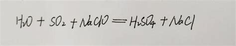 次氯酸钠溶液中加入二氧化硫过量少量的离子方程式