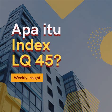 Apa itu Index LQ-45? – Finance Club