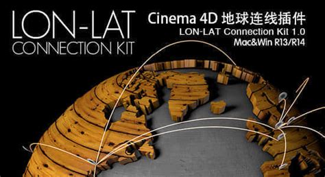 Cinema 4D 地球连线插件 LON-LAT Connection Kit 1.0（Mac&Win R13/R14）-LookAE.com