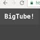 BigTube - Product Hunt
