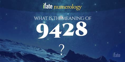 Number The Meaning of the Number 9428