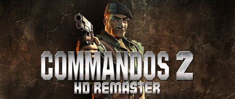 盟军敢死队2：高清重制版 Commandos 2 – HD Remaster for Mac v1.13.009中文原生版-SeeMac