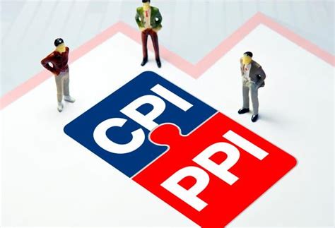 什么是CPI与PPI，5月宏观数据有哪些变化？ - 21经济网