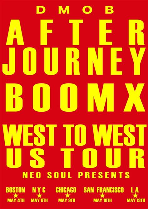 Neo Soul Presents: AfterJourney+BooM Huang The DMOB 2018 “West To West ...