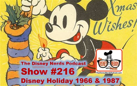 Show #216: Disney Holiday Season from Years Past – The Disney Nerds Podcast