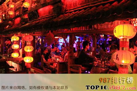 丽江十大酒吧排行榜|丽江酒吧排名 - 987排行榜