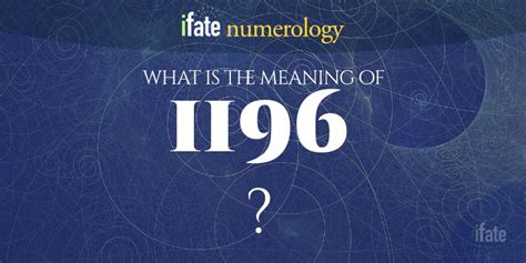 Number The Meaning of the Number 1196