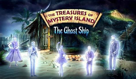 神秘岛宝藏3：幽灵船 v1 神秘岛宝藏3：幽灵船安卓版下载_百分网