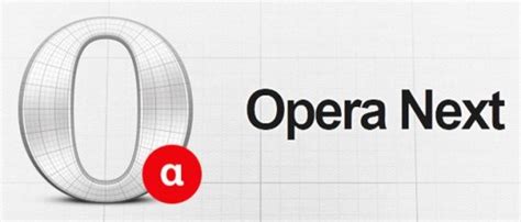 Opera Merilis Browser Terbarunya “Opera Next” Untuk Pengguna Windows ...