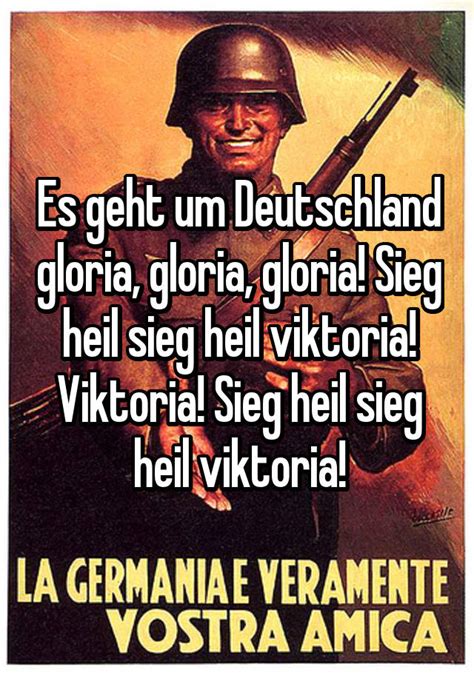 Es geht um Deutschland gloria, gloria, gloria! Sieg heil sieg heil ...