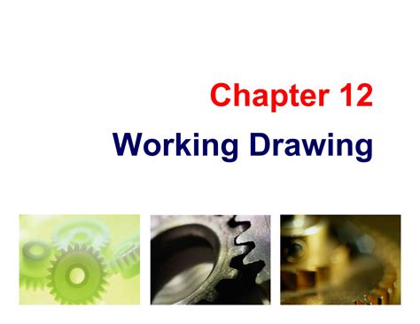 SOLUTION: Overview of an engineering drawing chapter 12 working drawing ...