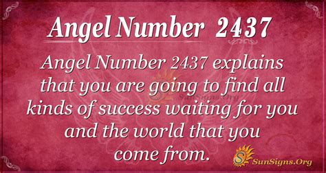 Angel Number 2437 Meaning: Success Is Right Ahead - SunSigns.Org
