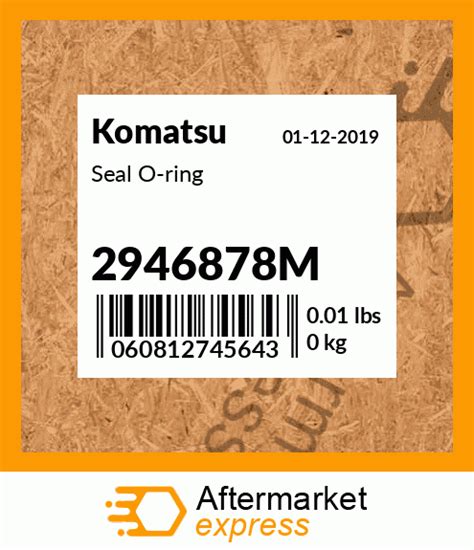 2946878M - Seal O-ring fits Komatsu | Price: 0