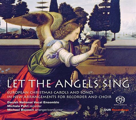 让天使歌颂：欧洲圣诞赞美诗精选 - 索尼精选