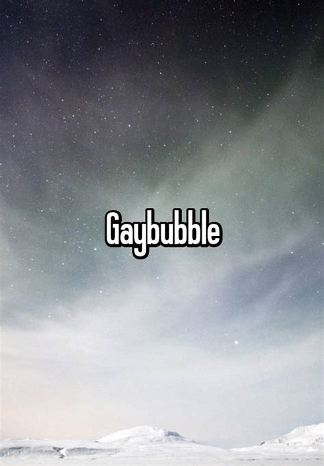 Gaybubble