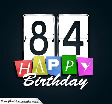 84. Geburtstag Happy Birthday Geburtstagskarte - Geburtstagssprüche-Welt