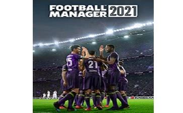 足球经理2021游戏下载-足球经理2021中文版单击游戏下载[模拟经营]