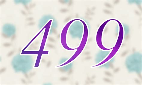 QUE SIGNIFICA EL NÚMERO 499 - Significado de los Números