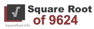 Square Root of 9624 (√9624)