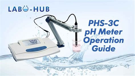 PHS-3C pH Meter Installation And Calibration - LABO-HUB