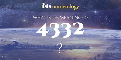 Number The Meaning of the Number 4332